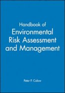 Peter P. Calow - Handbook of Environmental Risk Assessment and Management - 9780865427327 - V9780865427327