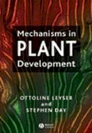 Ottoline Leyser - Mechanisms in Plant Development - 9780865427426 - V9780865427426