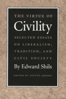 Edward Shils - The Virtue of Civility - 9780865971486 - V9780865971486