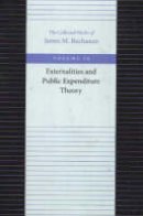 James M. Buchanan - The Externalities and Public Expenditure Theory - 9780865972421 - V9780865972421