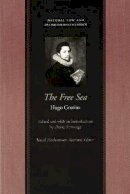 Hugo Grotius - The Free Sea - 9780865974319 - V9780865974319