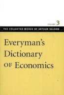 Colin Robinson - Everyman's Dictionary of Economics - 9780865975521 - V9780865975521
