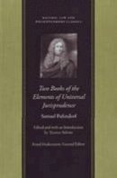 Simone Zurbuchen - Two Books of the Elements of Universal Jurisprudence - 9780865976207 - V9780865976207