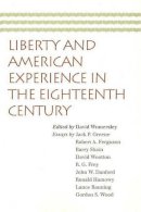Sally Rooney - Liberty and American Experience in the Eighteenth Century - 9780865976290 - V9780865976290