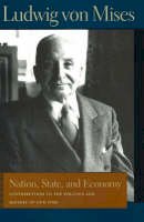 Ludwig Von Mises - Nation, State, and Economy - 9780865976412 - V9780865976412