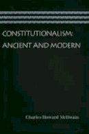 Charles Howard Mcilwain - Constitutionalism - 9780865976962 - V9780865976962