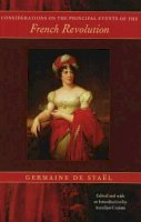 A Craiutu - Considerations on the Principal Events of the French Revolution - 9780865977327 - V9780865977327