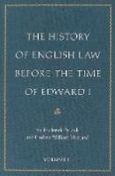 Sir Frederick Pollock - History of English Law Before the Time of Edward I - 9780865977525 - V9780865977525