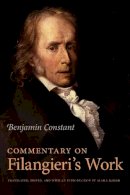 Benjamin Constant - Commentary on Filangieri's Work - 9780865978836 - V9780865978836
