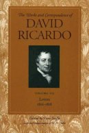 David Ricardo - Works and Correspondence of David Ricardo - 9780865979710 - V9780865979710