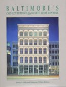 James D. Dilts - Baltimore's Cast-Iron Buildings and Architectural Ironwork - 9780870334276 - V9780870334276