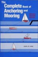 Earl R. Hinz - The Complete Book of Anchoring and Mooring - 9780870335396 - V9780870335396