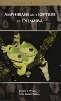 James F. White - Amphibians and Reptiles of Delmarva - 9780870335969 - V9780870335969