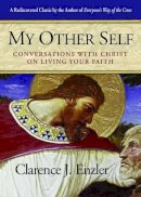Enzler - My Other Self: Conversations with Christ on Living Your Faith - 9780870612480 - KJE0002730