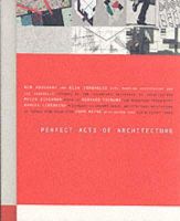 Jefffrey Kipnis - Perfect Acts of Architecture - 9780870700392 - V9780870700392