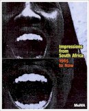 Hecker, Judith B.; Lowry, Glenn D. - Impressions from South Africa: 1965 to Now - 9780870707568 - V9780870707568