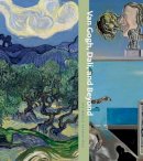 Samantha Friedman - Van Gogh, Dalí, and Beyond: The World Reimagined - 9780870708756 - V9780870708756