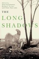 Simo Laakkonen - The Long Shadows: A Global Environmental History of the Second World War - 9780870718793 - V9780870718793