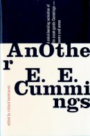 E. E. Cummings - Another E.E.Cummings - 9780871401748 - V9780871401748