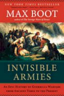 Max Boot - Invisible Armies - 9780871406880 - V9780871406880