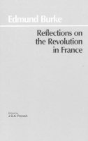 Edmund Burke - Reflections on the Revolution in France - 9780872200210 - V9780872200210