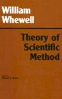 William Whewell - Theory of Scientific Method - 9780872200821 - V9780872200821