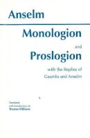 Anselm - Monologion and Proslogion - 9780872202979 - V9780872202979