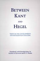George Di Giovanni - Between Kant and Hegel - 9780872205048 - V9780872205048