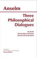 Anselm - Three Philosophical Dialogues - 9780872206113 - V9780872206113