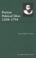  - Puritan Political Ideas, 1558-1794 - 9780872206885 - V9780872206885