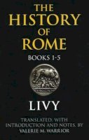 Livy - The History of Rome, Books 1-5 - 9780872207233 - V9780872207233