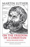 Martin Luther - On the Freedom of a Christian - 9780872207684 - V9780872207684