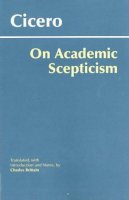 Marcus Tullius Cicero - On Academic Scepticism - 9780872207745 - V9780872207745