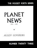 Allen Ginsberg - Planet News, 1961-67 - 9780872860209 - V9780872860209