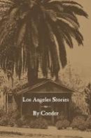 Ry Cooder - Los Angeles Stories (City Lights Noir) - 9780872865198 - V9780872865198