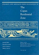 Gordon R. Willey - Ceramics and Artifacts from Excavations in the Copan Residential Zone - 9780873652063 - V9780873652063