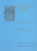 Peter Damerow - The Proto-Elamite Texts from Tepe Yahya (American School of Prehistoric Research Bulletin) - 9780873655422 - V9780873655422