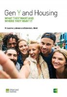 M. Leanne Lachman - Gen Y and Housing: What They Want and Where They Want It (Generation Y and the Future) - 9780874203646 - V9780874203646