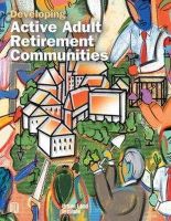 Diane R. Suchman - Developing Active Adult Retirement Communities - 9780874208474 - V9780874208474