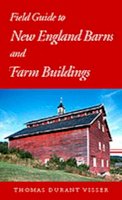 Thomas Durant Visser - Field Guide to New England Barns and Farm Buildings - 9780874517712 - V9780874517712