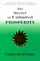 Catherine Ponder - Secret of Unlimited Prosperity - 9780875164199 - V9780875164199