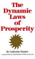 Catherine Ponder - The Dynamic Laws of Prosperity - 9780875165516 - V9780875165516