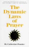 Catherine Ponder - Dynamic Laws of Prayer - 9780875165837 - V9780875165837