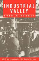 Ruth Mckenney - Industrial Valley (Literature of American Labor) - 9780875461830 - V9780875461830