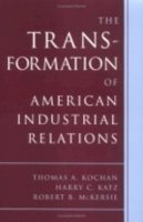 Thomas A. Kochan - The Transformation of American Industrial Relations: Women, Literature, Identity - 9780875463209 - V9780875463209
