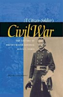 Alvin C. Voris - Citizen-soldier's Civil War - 9780875802985 - V9780875802985