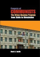 Mark B. Smith - Property of Communists - 9780875804231 - V9780875804231
