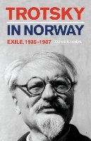 Oddvar Hoidal - Trotsky in Norway - 9780875804743 - V9780875804743