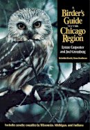 Lynne Carpenter - Birder's Guide to the Chicago Region - 9780875805825 - V9780875805825