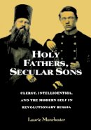 Laurie Manchester - Holy Fathers, Secular Sons - 9780875806655 - V9780875806655
